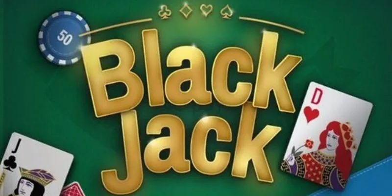 Quy Tắc Cơ Bản Khi Chơi Bài Blackjack